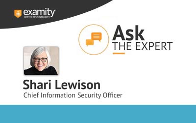What is Examity Doing to Better Our Security, Our Privacy, and Our Technology?