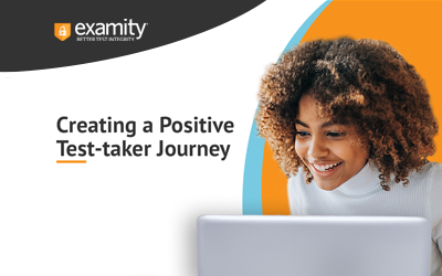 Creating a Positive Test-taker Journey