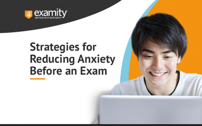 Strategies for Reducing Anxiety Before an Exam