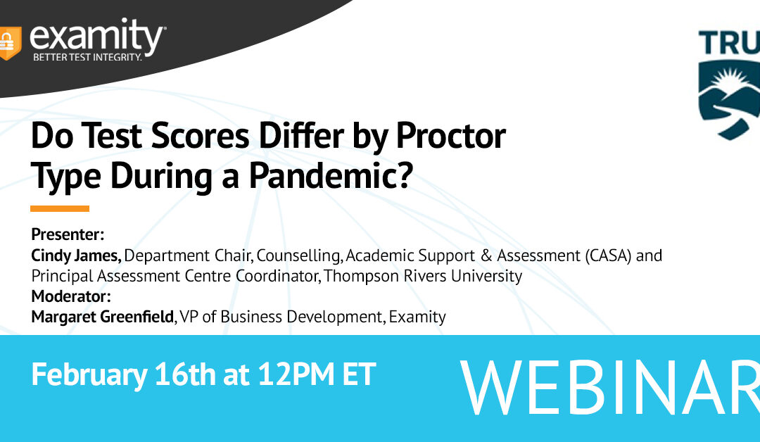 Do Test Scores Differ by Proctor Type During a Pandemic?